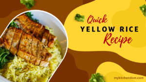 Read more about the article Quick Yellow Rice Recipe