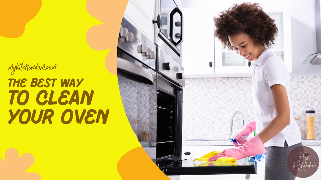 Read more about the article The Best Way To Clean Your Oven